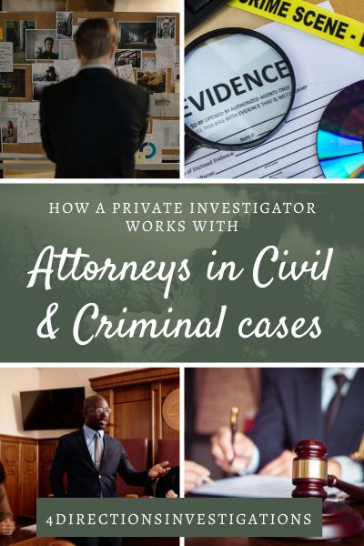 How a PI Works with Attorneys in Civil and Criminal Cases-2